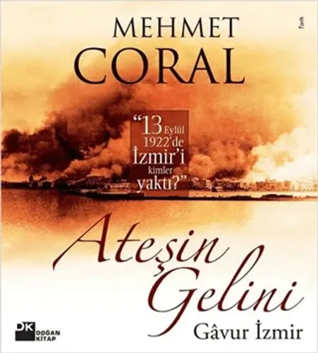 Ateşin Gelini Gavur İzmir