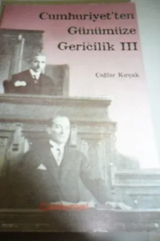Cumhuriyet'ten Günümüze Gericilik III