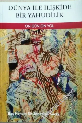 Dünya ile İlişkide Bir Yahudilik : On Gün On Yol -