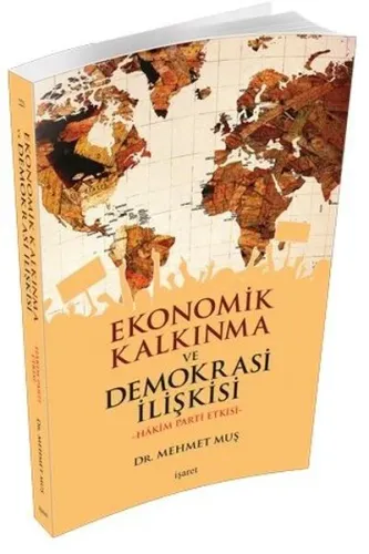 Ekonomik Kalkınma ve Demokrasi İlişkisi; Hakim Parti Etkisi