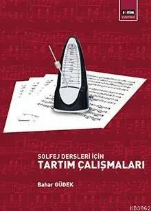Solfej Dersleri İçin Tartım Çalışmaları