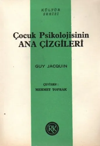 Çocuk Psikolojisinin Ana Çizgileri