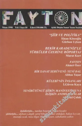 Fayton Düşün Sanat Yazın Seçkisi - Dosya: “Şiir ve Politika”: Sinan Köseoğlu - Gürhan Uçkan - Sayı: 10 Dergi: 11    1  Nisan
