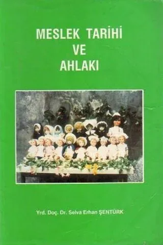 Meslek Tarihi Ve Ahlakı