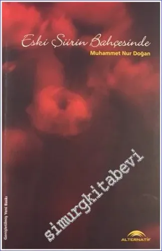 Eski Şiirin Bahçesinde - 2005