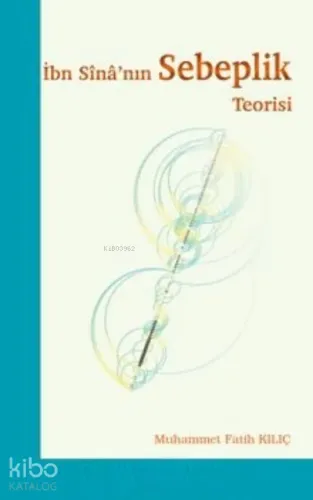 İbn Sîna'nın Sebeplik Teorisi
