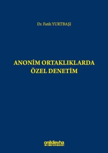 Anonim Ortaklıklarda Özel Denetim