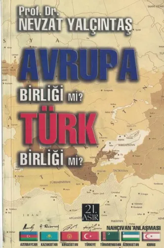 Avrupa Birliği mi Türk Birliği mi?
