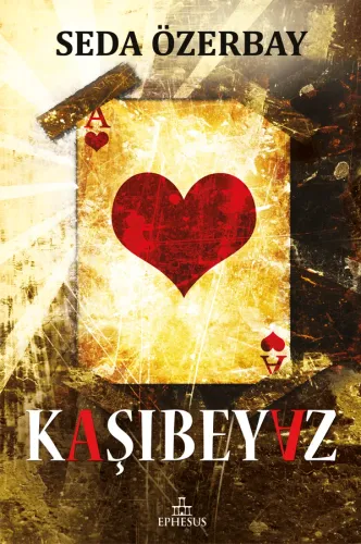 KAŞIBEYAZ, CİLTLİ