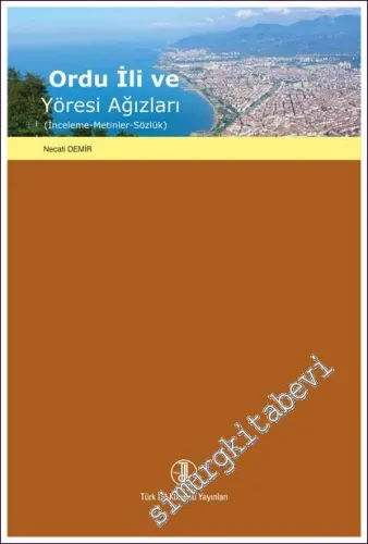 Ordu İli ve Yöresi Ağızları -         2022