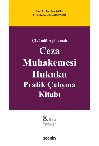 Ceza Muhakemesi Hukuku Pratik Çalışma Kitabı