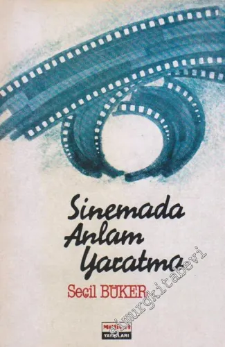 Sinemada Anlam Yaratma -        1985