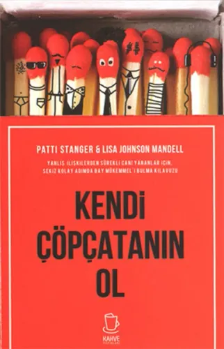 Kendi Çöpçatanın Ol