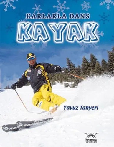 Karlarla Dans Kayak