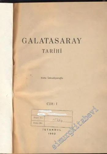 Galatasaray Tarihi Cilt: 1 -
