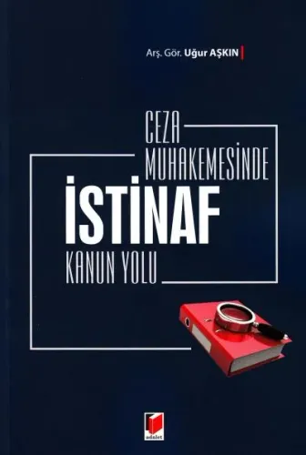 Ceza Muhakemesinde İstinaf Kanun Yolu
