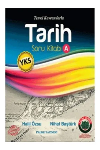 2018 YKS Tarih Soru Kitabı A; Temel Kavramlarla