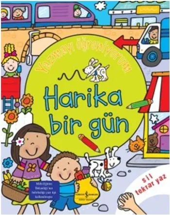 Yazmayı Öğreniyorum - Harika Bir Gün