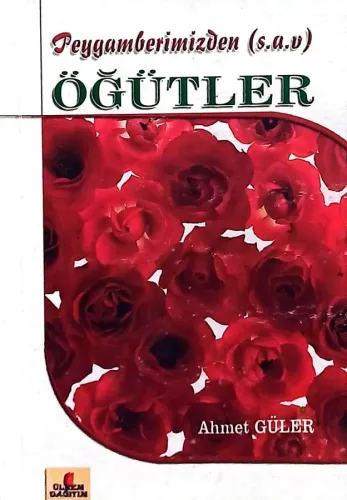 Peygamberimizden (s.a.v) Öğütler (Cep Boy)