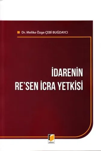 İdarenin Re'sen İcra Yetkisi