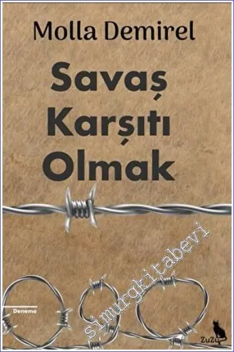 Savaş Karşıtı Olmak -         2023