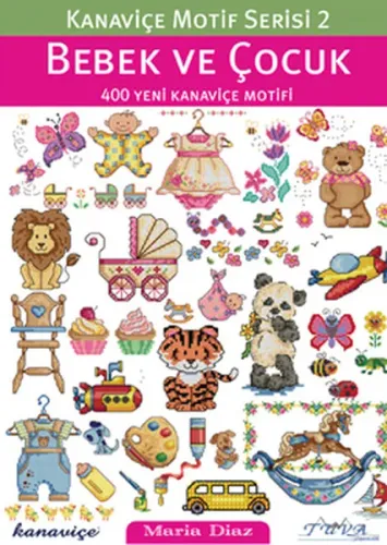 Bebek ve Çocuk; Kanaviçe Motif Serisi 2