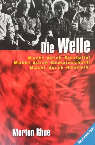 Die Welle : Macht durch Disziplin!  (Almanca)