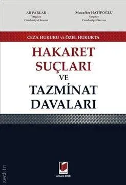 Hakaret Suçları ve Tazminat Davaları