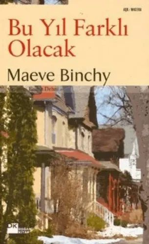 Bu Yıl Farklı Olacak Maeve Binchy