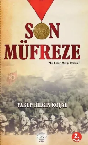 Son Müfreze Bir Kuvayı Milliye Romanı