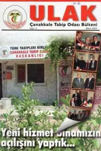 Ulak Üç Aylık Süreli Dergi / Yıl: 2007 Sayı: 2