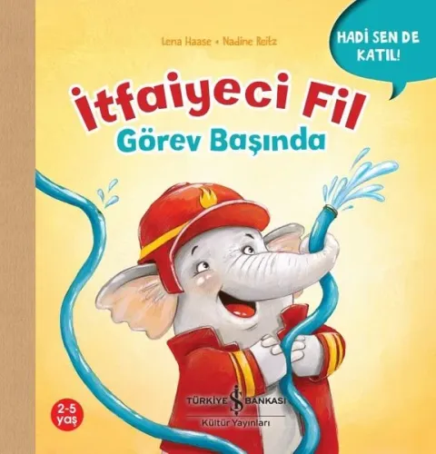 İtfaiyeci Fil Görev Başında – Hadi Sen De Katil!