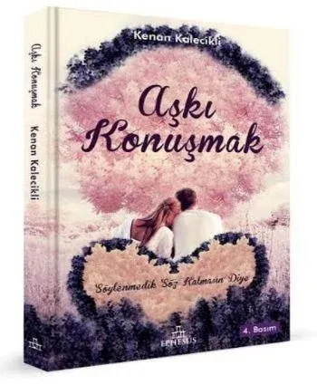 Aşkı Konuşmak (Ciltsiz)