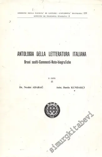 Anatologia Della Letteratura Italiana: Brani Scelti - Commenti - Biografiche -        1974