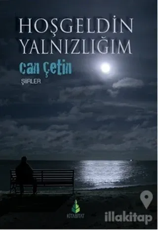 Hoşgeldin Yalnızlığım