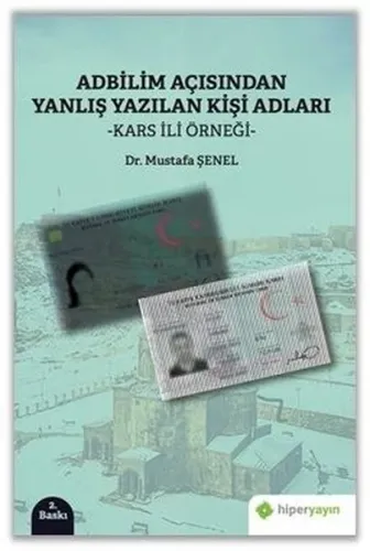 Adbilim Açısından Yanlış Yazılan Kişi Adları “Kars İli Örneği”