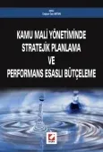 Kamu Mali Yönetiminde Stratejik Planlama ve Performans Esaslı Bütçeleme 1
