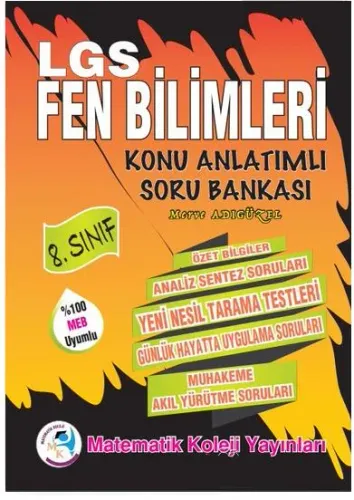 MATEMATİK KOLEJİ YAYINLARI 8.Sınıf FEN BİLİMLERİ KONU ANLATIMLI SORU BANKASI 2020