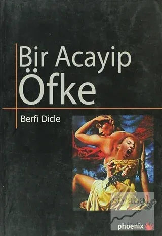 Bir Acayip Öfke