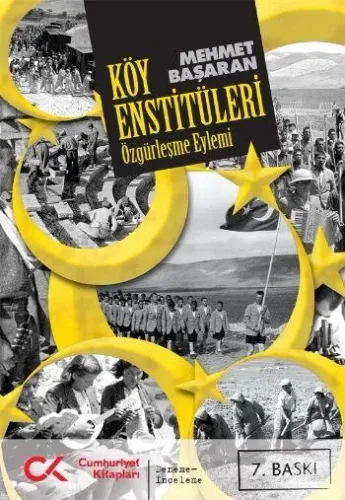 Köy Enstitüleri (Özgürleşme Eylemi)