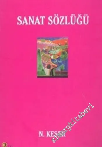 Sanat Sözlüğü CİLTLİ -         2009
