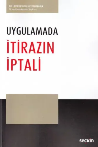 Uygulamada İtirazın İptali