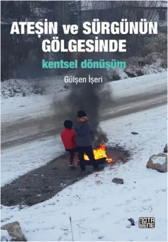 Ateşin Ve Sürgünün Gölgesinde