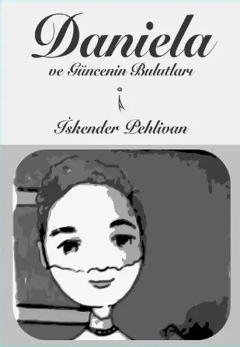 Daniela ve Günce'nin Bulutları
