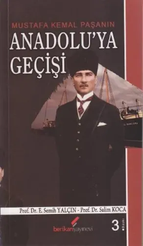 Mustafa Kemal Paşa'nın Anadolu'ya Geçişi