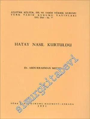Hatay Nasıl Kurtuldu -        1991