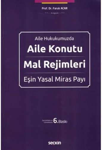 Aile Konutu Mal Rejimleri Eşin Yasal Miras Payı