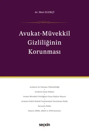 Avukat–Müvekkil Gizliliğinin Korunması