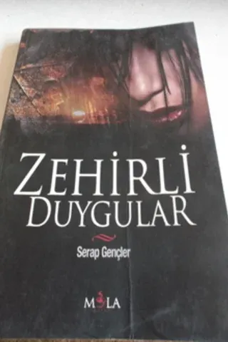 Zehirli Duygular