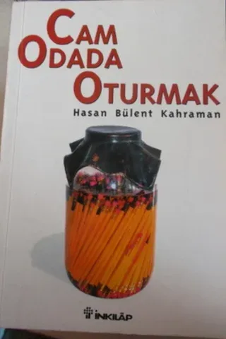 Cam Odada Oturmak